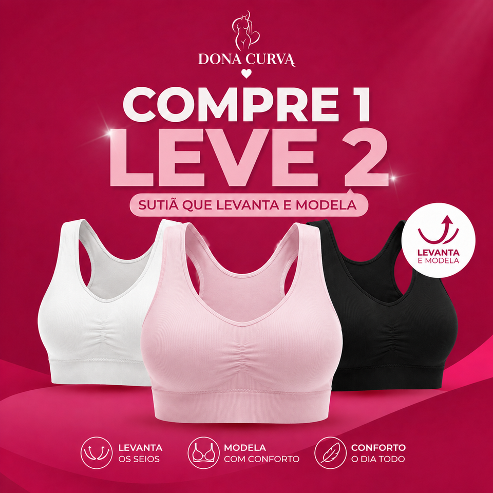 COMPRE 1 LEVE 2 | Sutiã Top Feminino Modela e Levanta